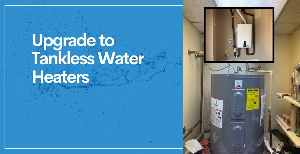 upgrade to tankless water heaters