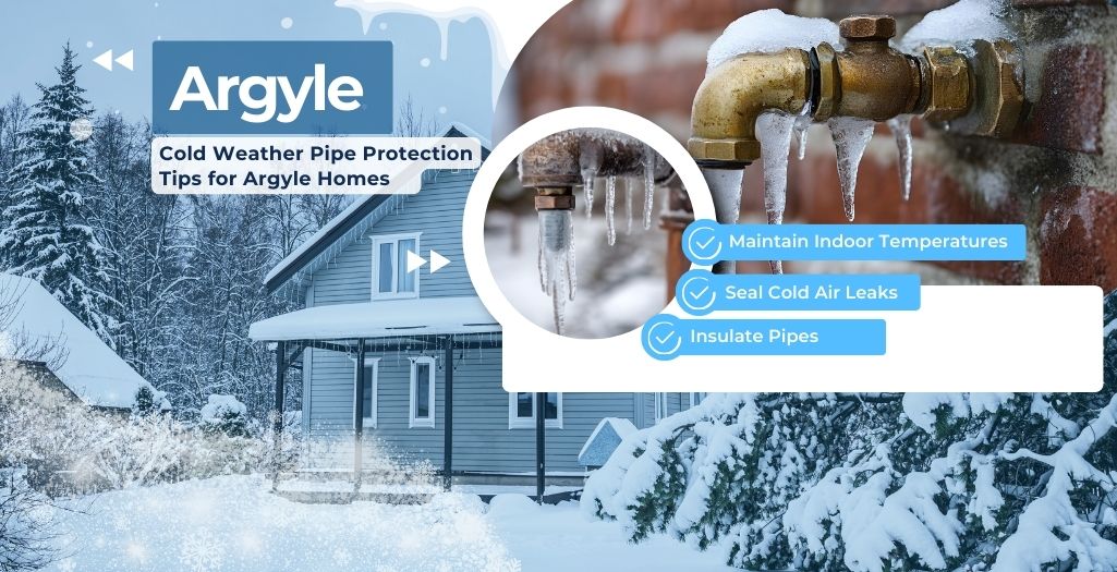 argyle cold weather pipe protection tips for argyle homes