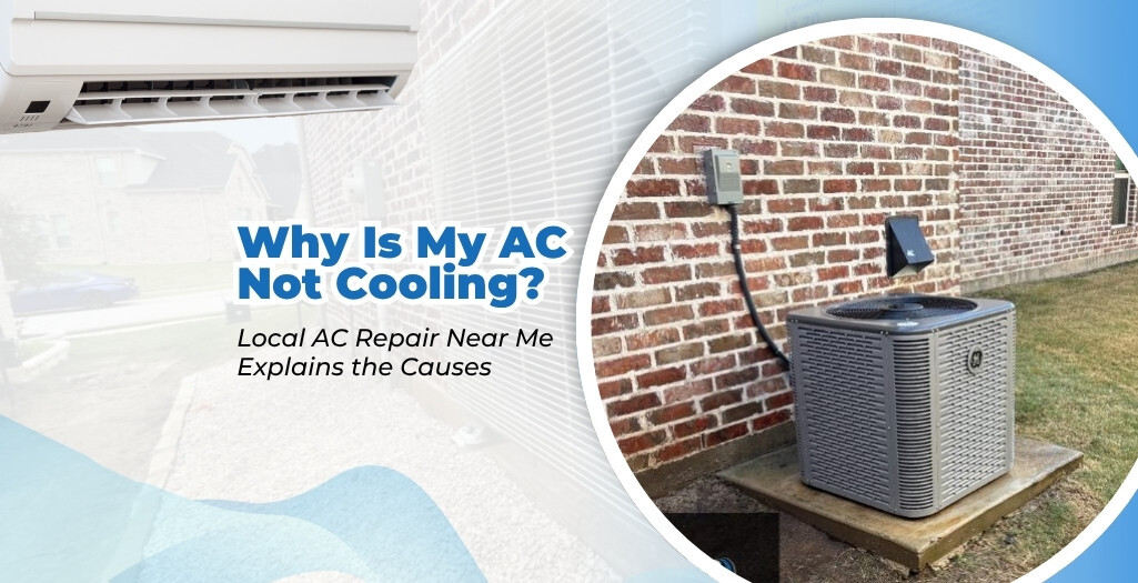 why is my ac not cooling local ac repair near me explains the causes 1