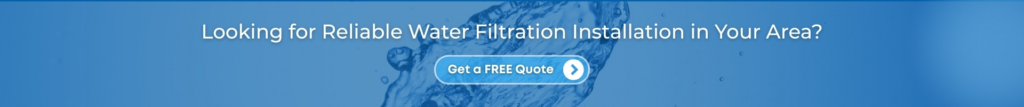 Water Filtration Installation Quote